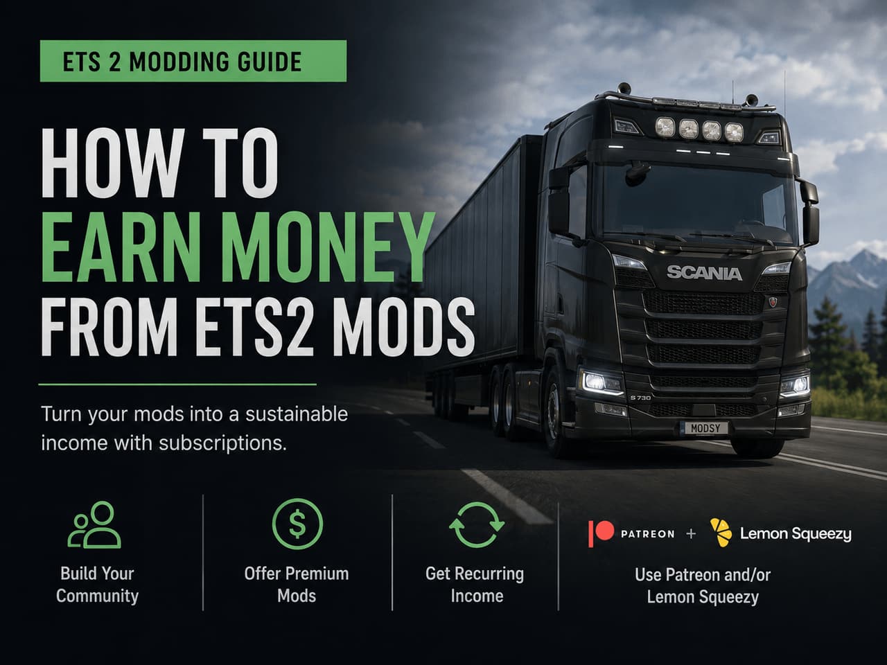 How to Earn Money From ETS2 Mods (Guide for Mod Creators)